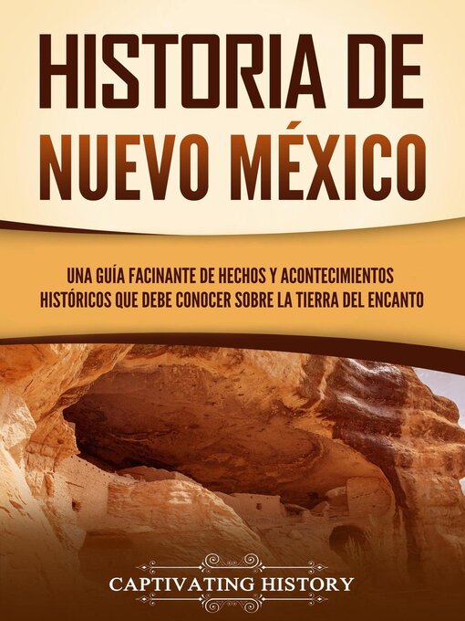 Title details for Historia de Nuevo México by Captivating History - Available